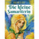 Die kleine Samariterin