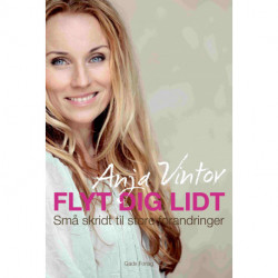 Flyt dig lidt: Små skridt til store forandringer