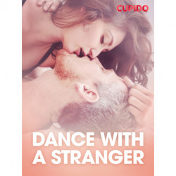 Dance with a stranger – erotisk novell