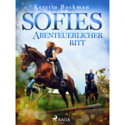 Sofies abenteuerlicher Ritt