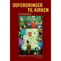 Udfordringer til kirken: En debatbog