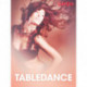 Tabledance - erotiska noveller