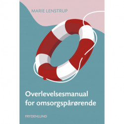 Overlevelsesmanual for omsorgspårørende