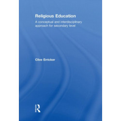 Religious Education: A Conceptual and Interdisciplinary Approach for Secondary Level
