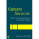 Careers Services: History, Policy and Practice in The United Kingdom