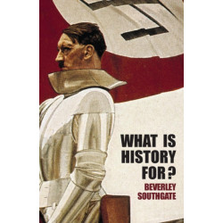 What is History For?