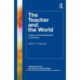 The Teacher and the World: A Study of Cosmopolitanism as Education