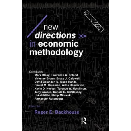 New Directions in Economic Methodology