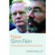 New Sinn Fein: Irish Republicanism in the Twenty-First Century