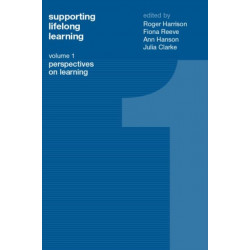 Supporting Lifelong Learning: Volume I: Perspectives on Learning