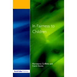 In Fairness to Children: Working for Social Justice in the Primary School