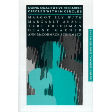 Doing Qualitative Research: Circles Within Circles