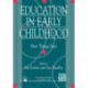 Education in Early Childhood: First Things First