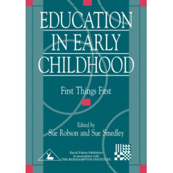 Education in Early Childhood: First Things First