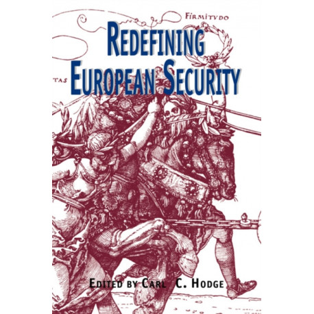 Redefining European Security