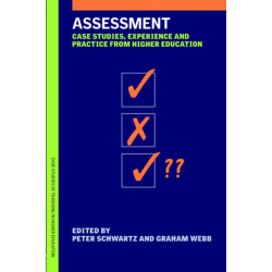 Assessment: Case Studies, Experience and Practice