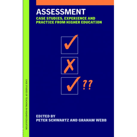 Assessment: Case Studies, Experience and Practice