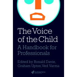 The Voice Of The Child: A Handbook For Professionals