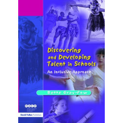 Discovering and Developing Talent in Schools: An Inclusive Approach