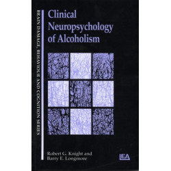 Clinical Neuropsychology of Alcoholism