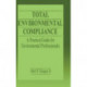 Total Environmental Compliance: A Practical Guide for Environmental Professionals