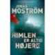 Himlen er altid højere