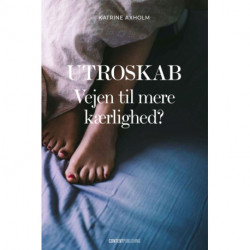 Utroskab: Vejen til mere kærlighed?