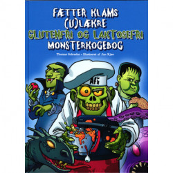Fætter Klams (u)lækre glutenfri og laktosefri monsterkogebog