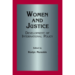 Women and Justice: Development of International Policy