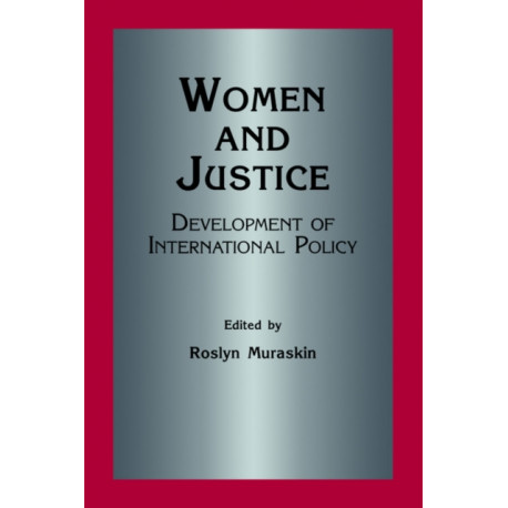 Women and Justice: Development of International Policy