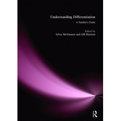 Understanding Differentiation: A Teachers Guide