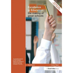 Excellence in Education: The Making of Great Schools