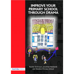 Improve your Primary School Through Drama