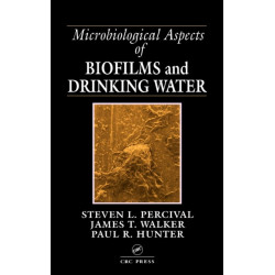 Microbiological Aspects of Biofilms and Drinking Water