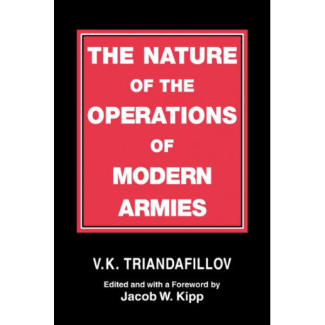 The Nature of the Operations of Modern Armies