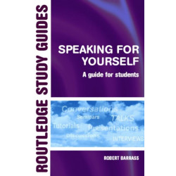 Speaking for Yourself: A Guide for Students