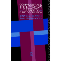 Community and the Economy: The Theory of Public Co-operation