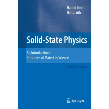 Solid-State Physics: An Introduction to Principles of Materials Science