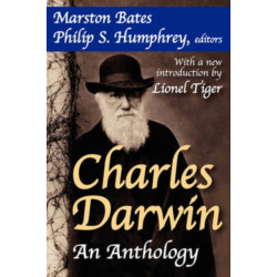 Charles Darwin: An Anthology