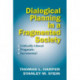 Dialogical Planning in a Fragmented Society: Critically Liberal, Pragmatic, Incremental