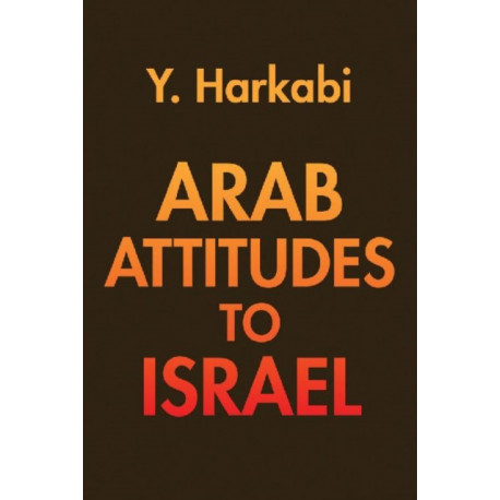 Arab Attitudes to Israel