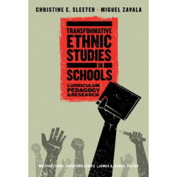 Transformative Ethnic Studies in Schools: Curriculum, Pedagogy, and Research