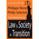 Law and Society in Transition: Toward Responsive Law