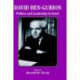 David Ben-Gurion: Politics and Leadership in Israel