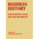 Business History: Concepts and Measurement