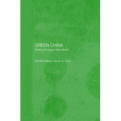 Green China: Seeking Ecological Alternatives