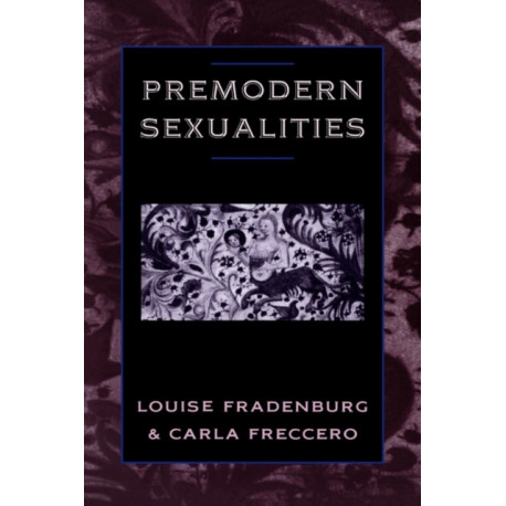 Premodern Sexualities