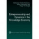 Entrepreneurship and Dynamics in the Knowledge Economy