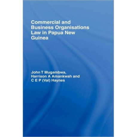 Commercial and Business Organizations Law in Papua New Guinea