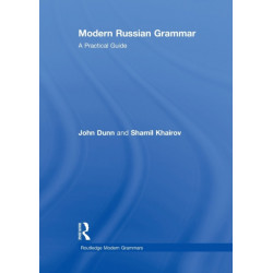 Modern Russian Grammar: A Practical Guide